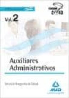 auxiliares administrativos del servicio aragones de salud. temari io volumen ii-9788467692860
