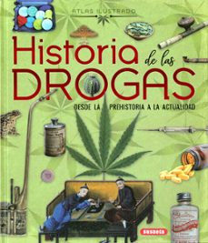 historia de las drogas: desde la prehistoria a la actualidad-9788467768060