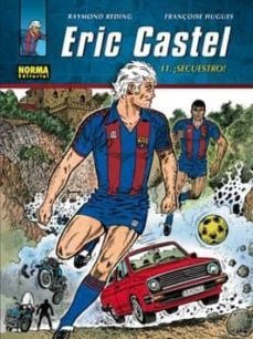 eric castel (vol. 11): ¡secuestro!-9788467904260