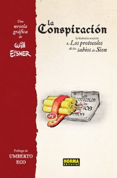 la conspiracion. la historia secreta de los protocolos de los sab ios de sion (nueva edicion)-will eisner-9788467973860