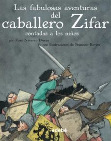 las fabulosas aventuras del caballero zifar-9788468305660
