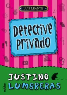 justino lumbreras, detective privado-luis leante-9788468307060