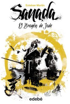 el dragon de jade (sanada 3)-esteban martin-9788468309460