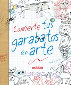 convierte tus garabatos en arte-rosa maria curto-9788468327860