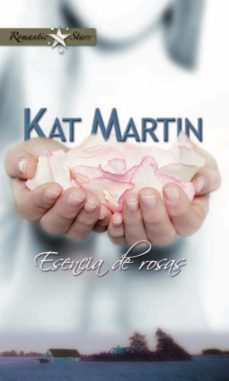 esencia de rosas (ebook)-kat martin-9788468719160