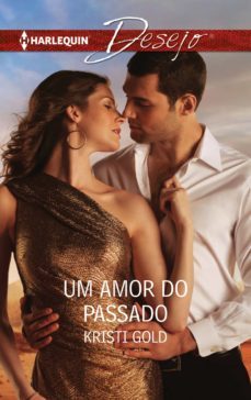 um amor do passado (ebook)-kristi gold-9788468753560