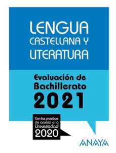 lengua castellana y literatura: evaluacion de bachillerato 2021 - prueba acceso a la universidad-9788469885260