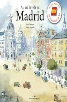 asi era la vida en madrid-ana campos-9788471692160