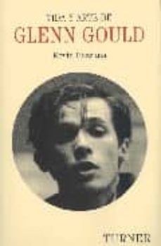 vida y arte de glenn gould-kevin bazzana-9788475067360
