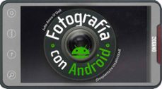 fotografia con android: despierta tu creatividad-jolie anne o'dell-9788475568560