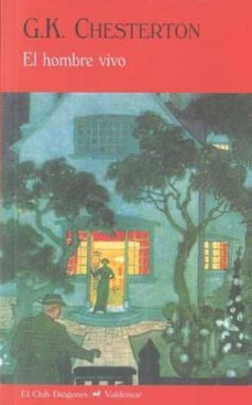 el hombre vivo-g.k. chesterton-9788477026860