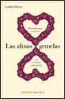 las almas gemelas: el secreto para conocer a la verdadera alma ge mela-giuditta sheraa-9788477209560