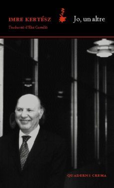 jo, un altre-imre kertesz-9788477274360