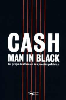 cash: man in black: su propia historia en sus propias palabras-9788477743460