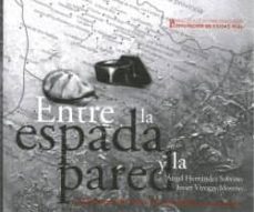 entre la espada y la pared: los jornaleros del campo de ciudad real en la posguerra-angel hernandez sobrino-9788477893660