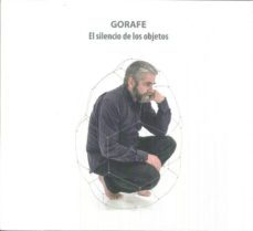 gorafe: el silencio de los objetos-concepcion hermano barrios-9788478075560