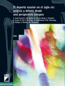el deporte escolar en el siglo xxi: analisis y debate desde una perspectiva europea (ebook)-9788499801407