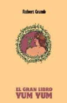 el gran libro yum yum-robert crumb-9788478337460