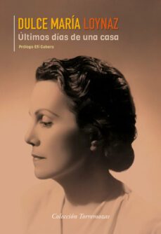 ultimos dias de una casa-9788478397860