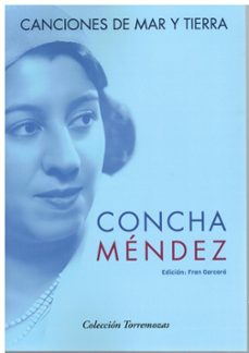 canciones de mar y tierra-concha mendez-9788478399260