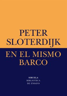 en el mismo barco. ensayo sobre la hiperpolitica-peter sloterdijk-9788478442560
