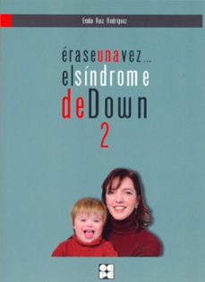 erase una vez    el sindrome de down 2-9788478698660