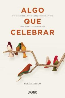 (pe) algo que celebrar-lola mayenco-9788479538460