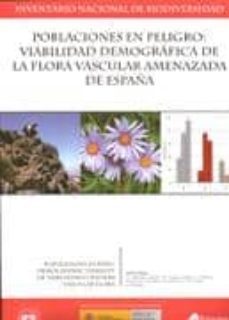 poblaciones en peligro: viabilidad demografica de la flora vascul ar amenazada de españa-j.m. iriondo algeria-m.j. albert gamboa-9788480147460