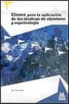 claves para la aplicacion de las tecnicas de alpinismo y espeleol ogia-jean paul sounier-9788480195560