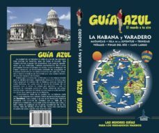 la habana y varadero 2017 (guia azul) 5ª ed.-angel ingelmo sanchez-9788480239660