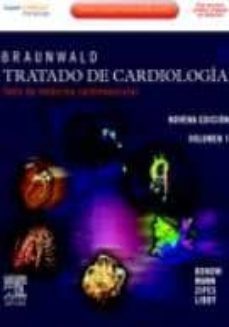 braunwald: tratado de cardiologia (9ª ed.)-r. bonow-9788480869560