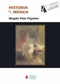 historia de la musica (4ª edicion revisada, aumentada)-magda polo pujadas-9788481027860