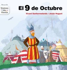 el 9 de octubre lligada-vicent sanhermelando-9788481312560
