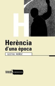 herencia d un epoca-gustavo muñoz-9788481316360