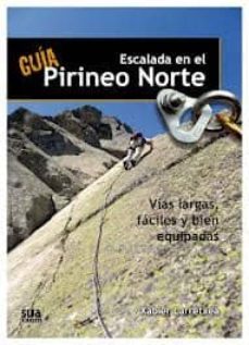 guia de escalada en el pirineo norte-xabier larretxea-9788482164960
