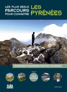 les plus beaux parcours pour conneitre les pyrenees-gorka lopez-9788482166360