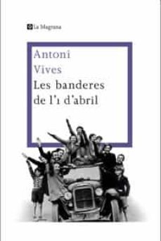 les banderes de l 1 d abril-9788482645360