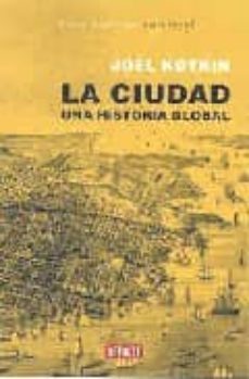 la ciudad: una historia global-9788483066560