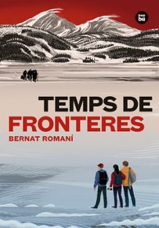 temps de fronteres-bernat romani cornet-9788483439760