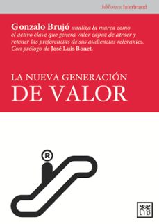 la nueva generacion de valor-gonzalo brujo-9788483560860