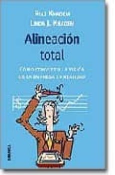 alineacion total: como convertir la vision de la empresa en reali dad-9788483580660