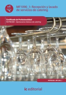 (i.b.d.)recepcion y lavado de servicios de catering. hotr0308 - operaciones basicas de catering-9788483646960
