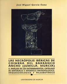 analisis de los enterramientos, catalogo de materiales y apendice s antropologico, arqueozologico y paleobotanico (vol. 2)         s y apendices antropologico, arqueozologico y paleobotanico-9788483710760