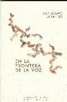 en la frontera de la voz-bartolome ferrando-9788483747360