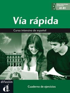 via rapida (a1-b1): cuaderno de ejercicios-9788484436560