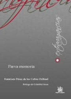 parva memoria-francisco perez de los cobos-cristobal serra-9788484565260