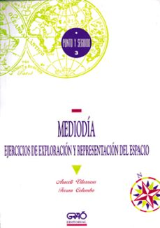 mediodia. ejercicios de exploracion y representacion del espacio-9788485729760