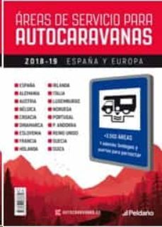 áreas de servicio para autocaravanas 2018-19 españa y europa-9788487288760