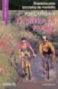 itinerarios para bicicletas de montaña: por la sierra de prades-jordi besora-9788487746260