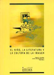 vi curso de literatura infantil el niño, la literatura y la cultu ra de la imagen-9788488255860
